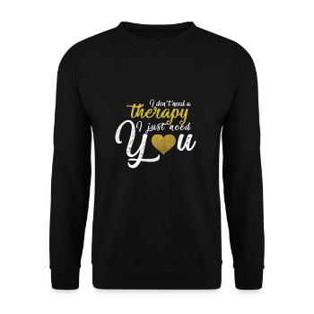 Aucune thérapie mais vous aimez votre couple - Sweat-shirt Unisexe - noir - Devant - Alina (178cm) & Michal (187cm)