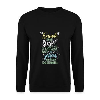 Les amis sont comme des étoiles. Tu ne peux pas toujours les faire - Sweat-shirt Unisexe - noir - Devant - Alina (178cm) & Michal (187cm)