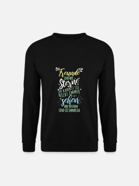 Friends are like stars. You can't always do them - Unisex Sweatshirt - black