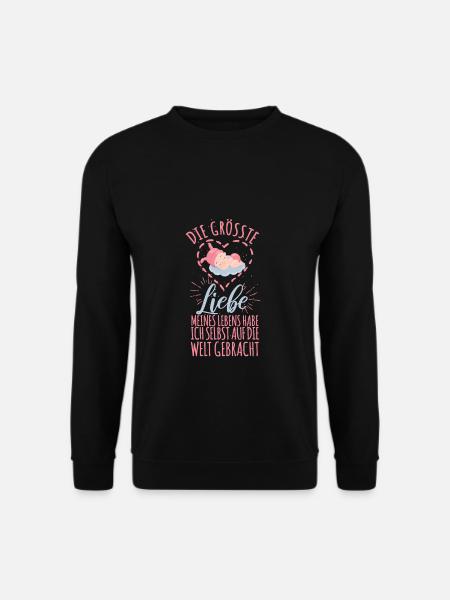 Die größte Liebe meines Lebens habe ich selbst auf - Unisex Pullover - Schwarz
