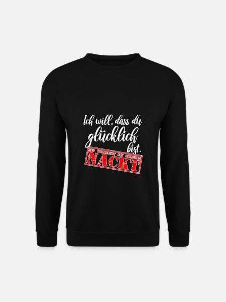 Glücklich und nackt Männer Shirt Beziehung TShirt - Unisex Pullover - Schwarz