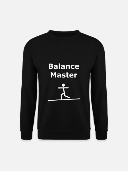 Balance master! - Unisex Sweatshirt - black