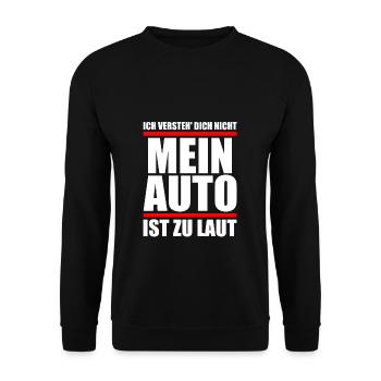 Auto Spruch lustiges T-Shirt Sprüche Shirt Fun - Unisex Pullover - Schwarz - Vorne - Alina (178cm) & Michal (187cm)