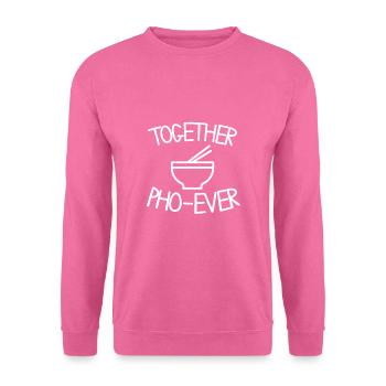 Pho ever - Vietnam, soupe, soupe aux nouilles - Sweat-shirt Unisexe - rose - Devant
