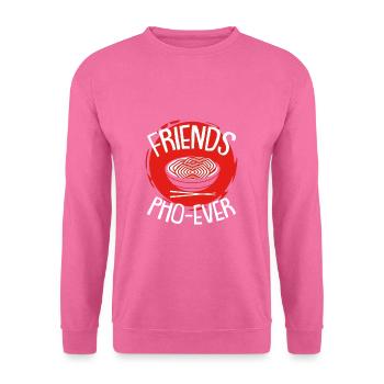 Friends Pho Ever - Vietnam, soupe, soupe aux nouilles - Sweat-shirt Unisexe - rose - Devant