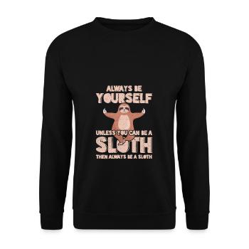Sei immer du selbst sei ein Faultier Kinder Gift - Unisex Pullover - Schwarz - Vorne - Alina (178cm) & Michal (187cm)