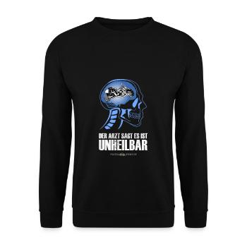 TRIKE KÖNIGE / DER ARZT SAGT ES IST UNHEILBAR - Unisex Pullover - Schwarz - Vorne - Alina (178cm) & Michal (187cm)