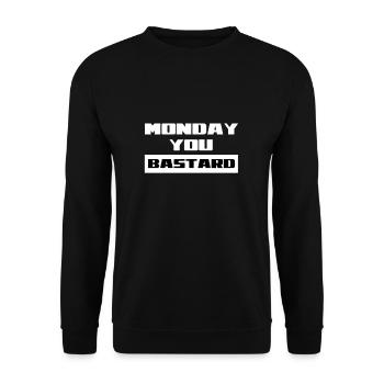 Monday you bastard - Unisex Sweatshirt - black - Front - Alina (178cm) & Michal (187cm)