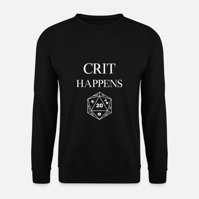 Crit happens! - Unisex Pullover - Schwarz