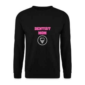 Dentist Mom - Mama Zahnarzt Geschenk - Unisex Pullover - Schwarz - Vorne - Alina (178cm) & Michal (187cm)