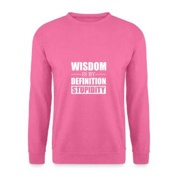 zizek Spruch Weisheit Dummheit - Unisex Pullover - Pink - Vorne