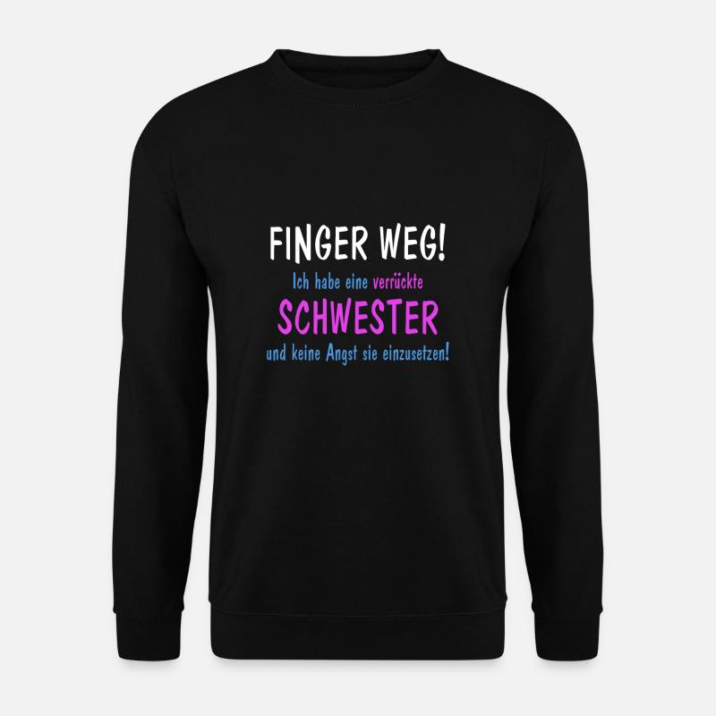 Crazy sister - Unisex Sweatshirt - black