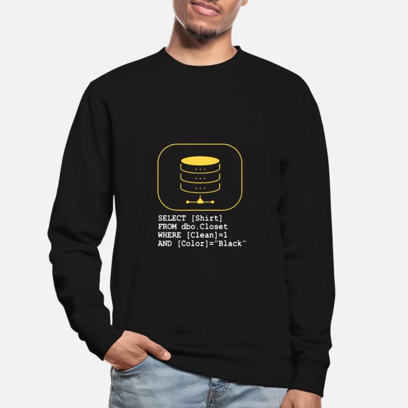 Code de base de données SQL Sarcasm Developer Gift Sweat-shirt Unisexe