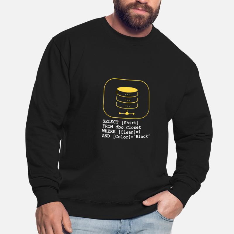 Code de base de données SQL Sarcasm Developer Gift Sweat-shirt Unisexe