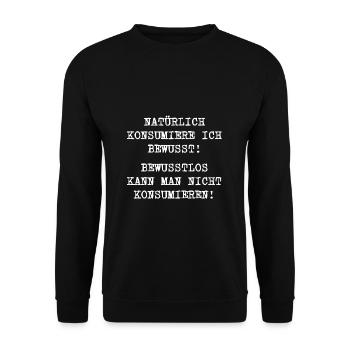 Natürlich Konsumiere ich Bewusst! Drogen Druffi - Unisex Pullover - Schwarz - Vorne - Alina (178cm) & Michal (187cm)