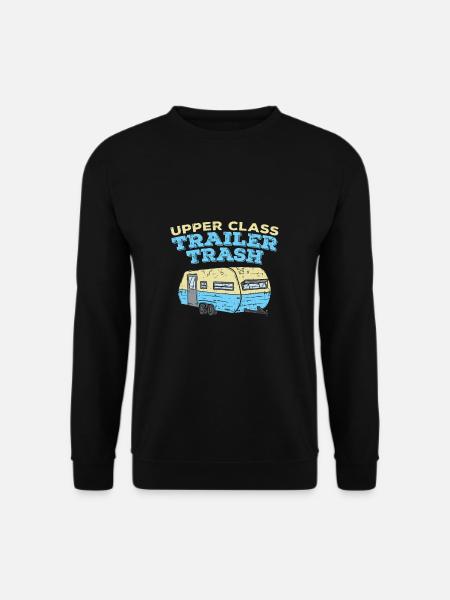 Upper Class Trailer Trash Camping Camper Zelten - Unisex Pullover - Schwarz