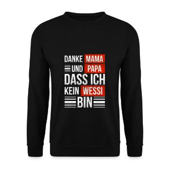 Danke Mama und Papa dass ich kein Wessi bin | Ossi - Unisex Pullover - Schwarz - Vorne - Alina (178cm) & Michal (187cm)