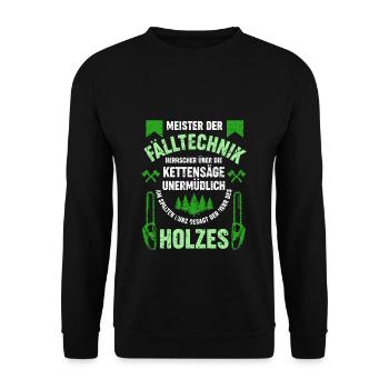Meister der Falltechnik,Kettensäge,Herr des Holzes - Unisex Pullover - Schwarz - Vorne - Alina (178cm) & Michal (187cm)