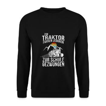 Traktor Fahren Geboren - Unisex Pullover - Schwarz - Vorne - Alina (178cm) & Michal (187cm)