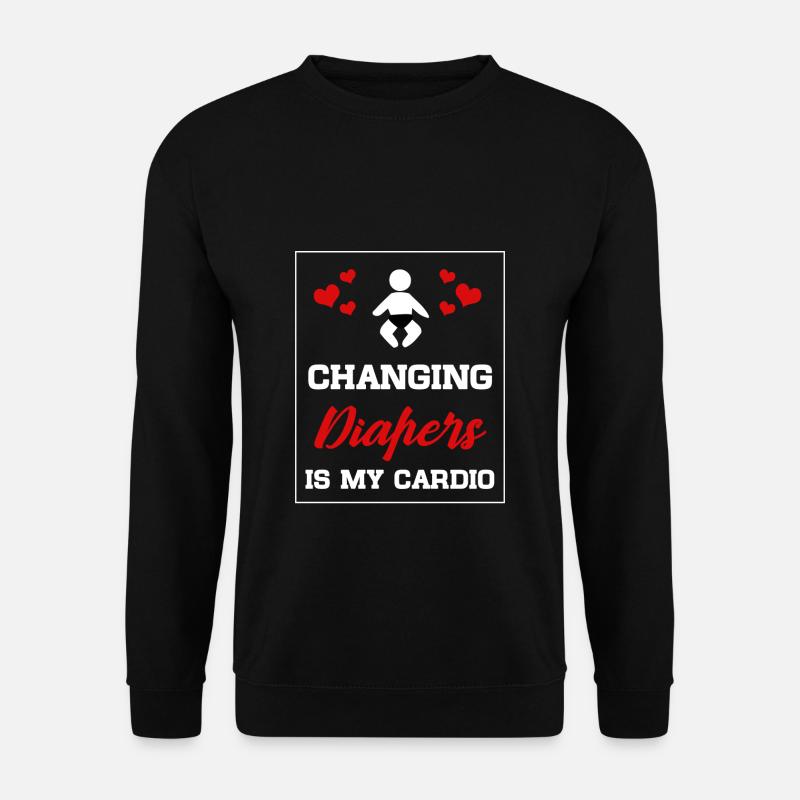Changing diapers - Unisex Sweatshirt - black