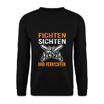 Fichten Sichten Vernichten Kettensäge Holz Wald - Unisex Pullover - Schwarz - Vorne - Alina (178cm) & Michal (187cm)
