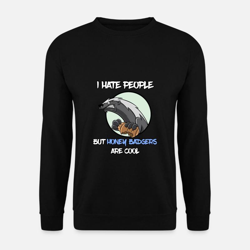 I Hate People Honey Badger Honigdachs - Unisex Pullover - Schwarz