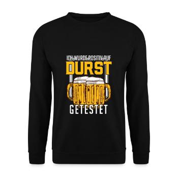 Positiv auf Durst getestet Bier Sauftour Geschenk - Unisex Pullover - Schwarz - Vorne - Alina (178cm) & Michal (187cm)