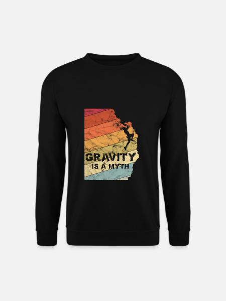 Gravity is a Myth Bouldern Klettern Vintage Gesche - Unisex Pullover - Schwarz
