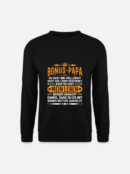 Bonus Papa Bonuspapa Stiefpapa Spruch Geschenk - Unisex Pullover - Schwarz