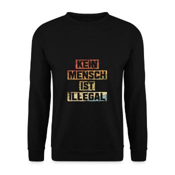 Kein Mensch ist Illegal gegen Rechts - Unisex Pullover - Schwarz - Vorne - Alina (178cm) & Michal (187cm)