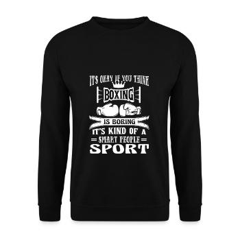 Boxing If You Think Boxing Is Boring - Unisex Sweatshirt - black - Front - Alina (178cm) & Michal (187cm)