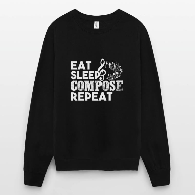 Composer Composer Eat Sleep Compose Répéter Sweat-shirt Unisexe