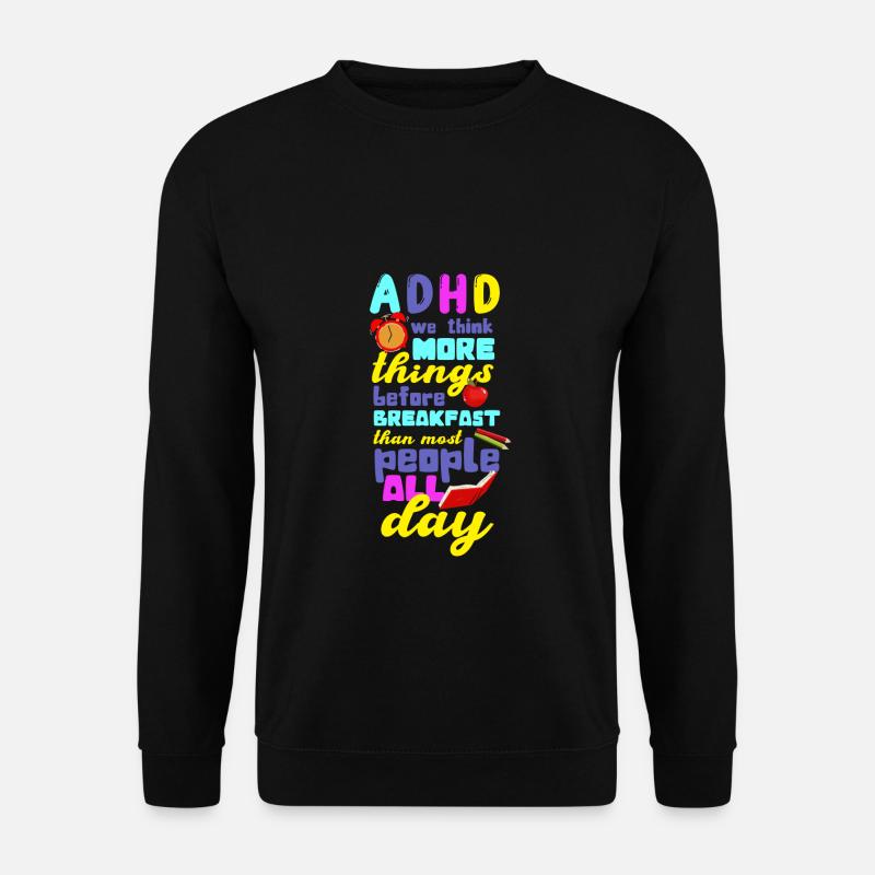 ADHD - Unisex Sweatshirt - black