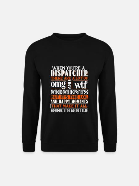 Dispatcher Wenn Sie ein Dispatcher sind - Unisex Pullover - Schwarz