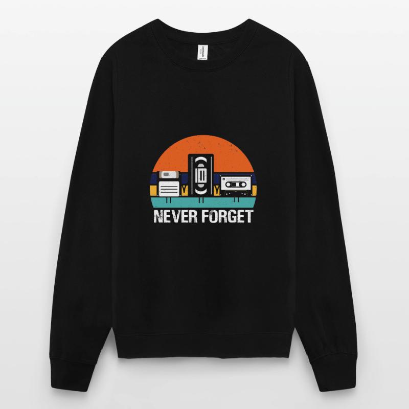VHS Disk & Cassette Never Forget - Retro Stuff Unisex Sweatshirt