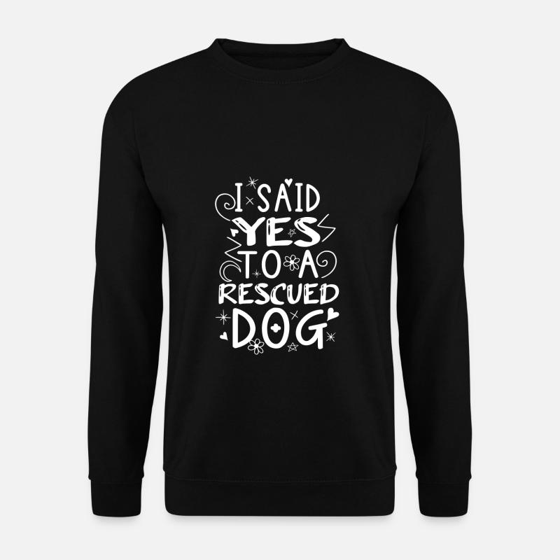 Hund Tierheim Hundebesitzer Geschenk Tierschutz - Unisex Pullover - Schwarz
