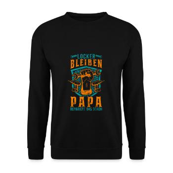 Locker bleiben Papa repariert das schon Heimwerker - Unisex Pullover - Schwarz - Vorne - Alina (178cm) & Michal (187cm)