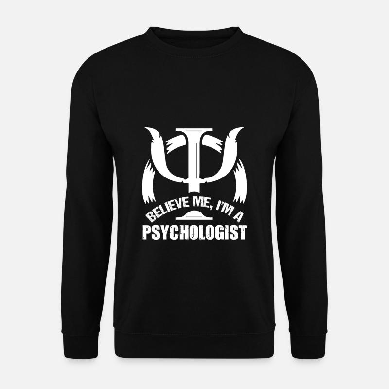 Psychologe Ich bin ein Psychologe - Unisex Pullover - Schwarz