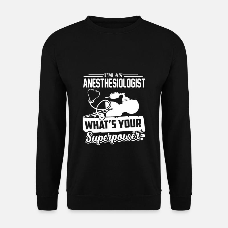 Anästhesist I. bin Anästhesist - Unisex Pullover - Schwarz