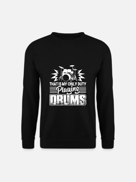 Drummer Drummer Playing Drums - Unisex Sweatshirt - black
