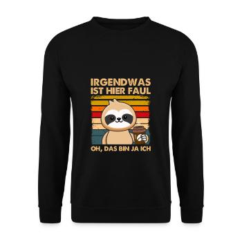 Irgendwas Ist Hier Faul Lustiges Faultier Kollegen - Unisex Pullover - Schwarz - Vorne - Alina (178cm) & Michal (187cm)