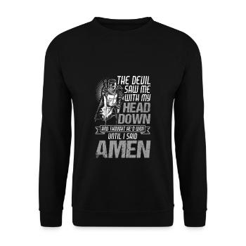 The Devil Saw Me With My Head Down Until I Said On - Unisex Sweatshirt - black - Front - Alina (178cm) & Michal (187cm)