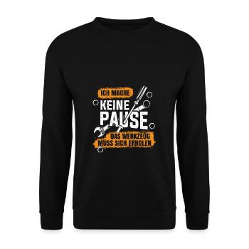 Männer Werkzeuge Keine Pause Handwerker Spruch - Unisex Pullover - Schwarz - Vorne - Alina (178cm) & Michal (187cm)