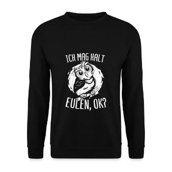 Eulen Liebhaber -Ich mag halt Eulen - Unisex Pullover - Schwarz - Vorne - Alina (178cm) & Michal (187cm)