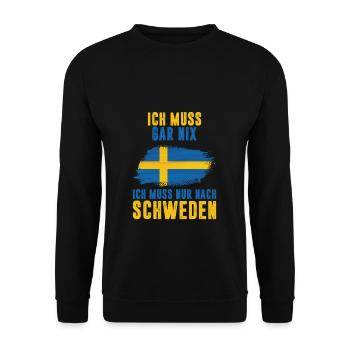 ICH MUSS GAR NIX ICH MUSS NUR NACH SCHWEDEN Skandi - Unisex Pullover - Schwarz - Vorne - Alina (178cm) & Michal (187cm)