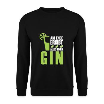 Gin - Gin Liebhaber GIN Spruch - Unisex Pullover - Schwarz - Vorne - Alina (178cm) & Michal (187cm)