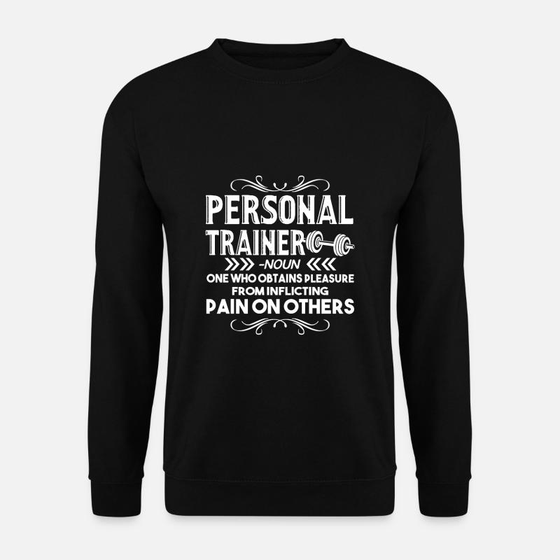 Personal Trainer Personal Trainer Definition - Unisex Sweatshirt - black