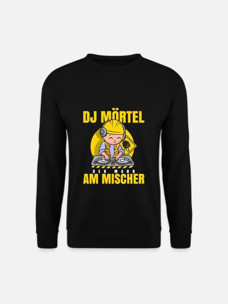 Maurer Bauarbeiter Geschenk DJ Mörtel Baustellen - Unisex Pullover - Schwarz