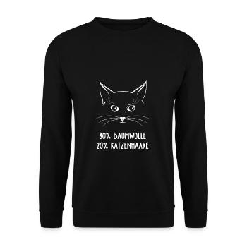 Katze Lustiger Spruch 80% Baumwolle 20% Katzenhaar - Unisex Pullover - Schwarz - Vorne - Alina (178cm) & Michal (187cm)