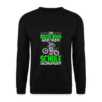 Zum Motocross Geboren Zur Schule Gezwungen Enduro - Unisex Pullover - Schwarz - Vorne - Alina (178cm) & Michal (187cm)